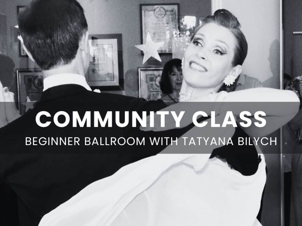 Beginner Ballroom with Tatyana Bilych