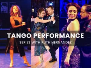 Tango Performance Series with Ruth Hernandez