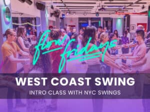 Intro to West Coast Swing: Beginner Class at Flow Fridays