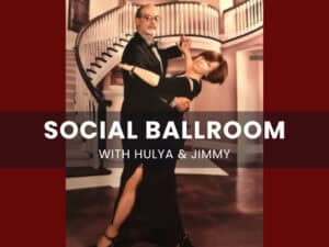 Beginner Social Ballroom Dance Course with Hulya & Jimmy